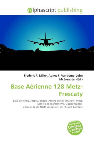 Base Aérienne 128 Metz-Frescaty
