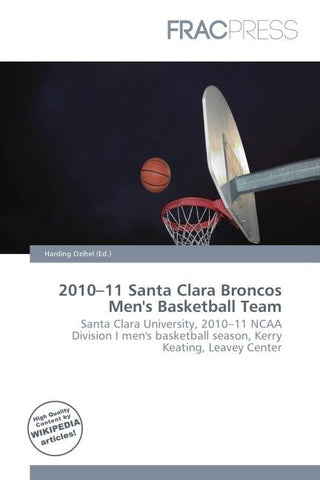 2010-11 Santa Clara Broncos Men's Basketball Team