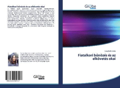 Fiatalkori b¿nözés és az elkövetés okai