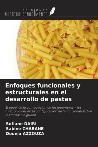 Enfoques funcionales y estructurales en el desarrollo de pastas