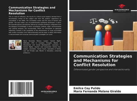 Communication Strategies and Mechanisms for Conflict Resolution