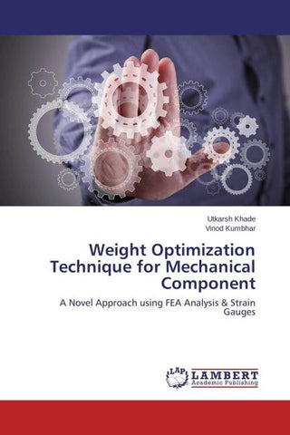 Weight Optimization Technique for Mechanical Component