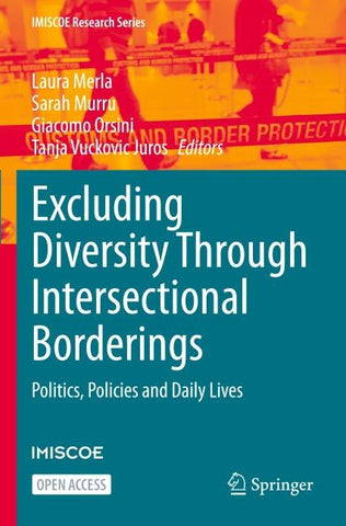 Excluding Diversity Through Intersectional Borderings