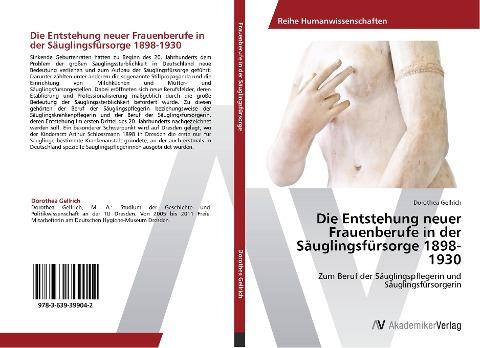 Die Entstehung neuer Frauenberufe in der Säuglingsfürsorge 1898-1930