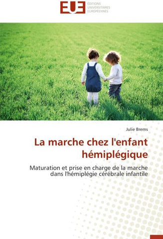 La marche chez l'enfant hémiplégique