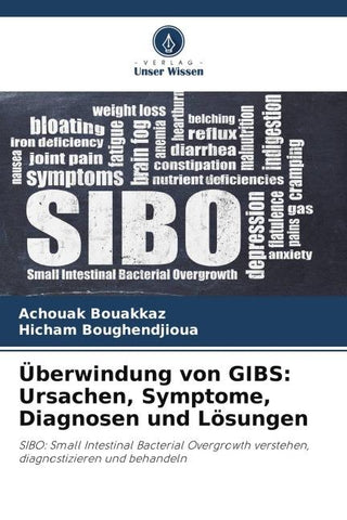 Überwindung von GIBS: Ursachen, Symptome, Diagnosen und Lösungen