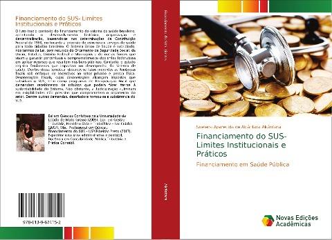 Financiamento do SUS- Limites Institucionais e Práticos