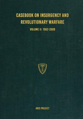 Casebook on Insurgency and Revolutionary Warfare Volume II