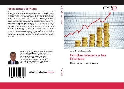 Fondos ociosos y las finanzas