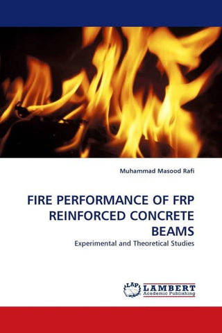 FIRE PERFORMANCE OF FRP REINFORCED CONCRETE BEAMS