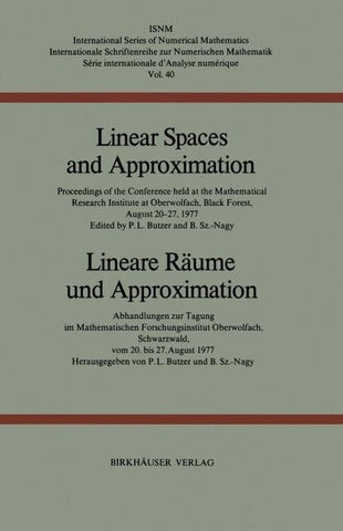 Linear Spaces and Approximation / Lineare Räume und Approximation