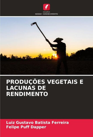 PRODUÇÕES VEGETAIS E LACUNAS DE RENDIMENTO