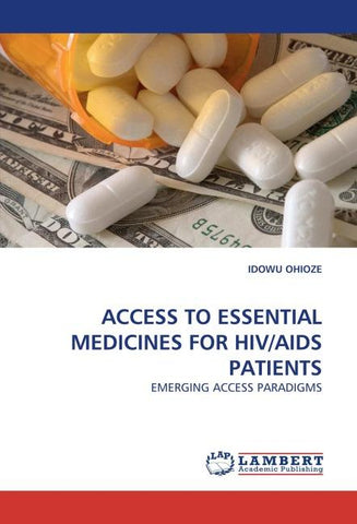 ACCESS TO ESSENTIAL MEDICINES FOR HIV/AIDS PATIENTS
