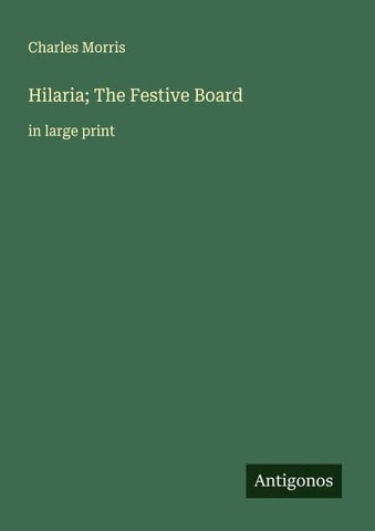 Hilaria; The Festive Board