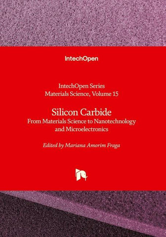 Silicon Carbide - From Materials Science to Nanotechnology and Microelectronics