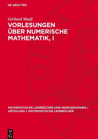 Vorlesungen über numerische Mathematik, I
