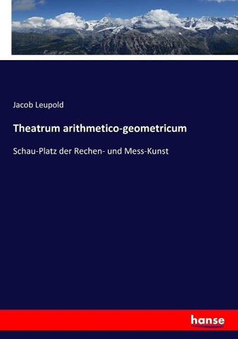 Theatrum arithmetico-geometricum