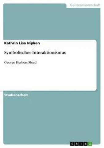 Symbolischer Interaktionismus