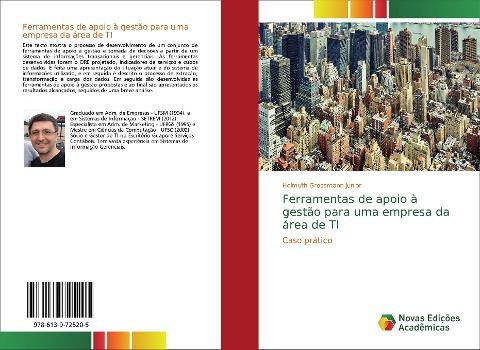 Ferramentas de apoio à gestão para uma empresa da área de TI