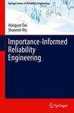 Importance-Informed Reliability Engineering