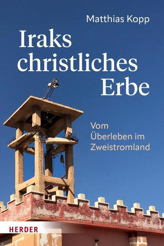 Iraks christliches Erbe