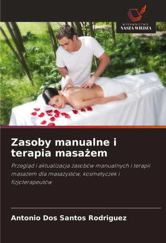 Zasoby manualne i terapia masa¿em