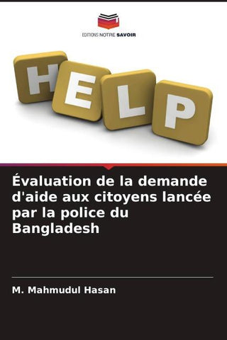 Évaluation de la demande d'aide aux citoyens lancée par la police du Bangladesh