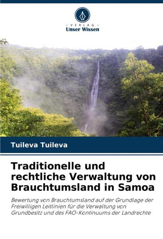 Traditionelle und rechtliche Verwaltung von Brauchtumsland in Samoa