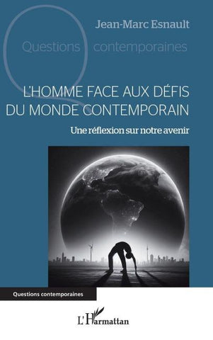 L'Homme face aux défis du monde contemporain