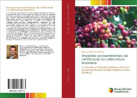 Impactos socioambientais da certificação na cafeicultura brasileira
