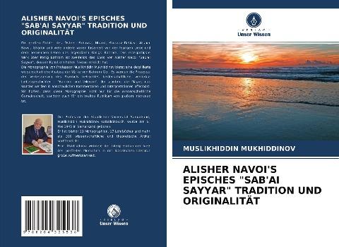 ALISHER NAVOI'S EPISCHES "SAB'AI SAYYAR" TRADITION UND ORIGINALITÄT