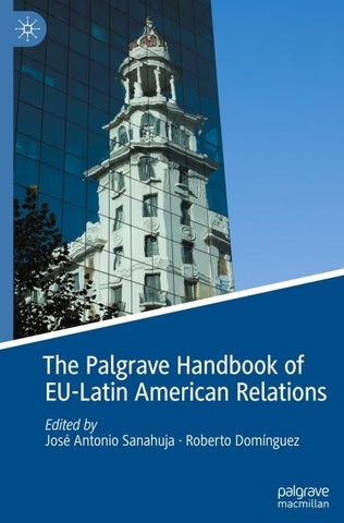 The Palgrave Handbook of EU-Latin American Relations