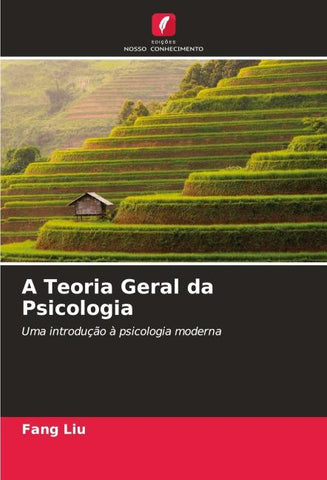 A Teoria Geral da Psicologia