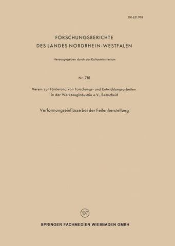 Verformungseinflüsse bei der Feilenherstellung