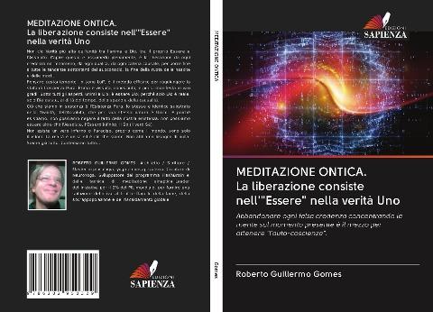 MEDITAZIONE ONTICA. La liberazione consiste nell'"Essere" nella verità Uno