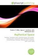Aspherical Space