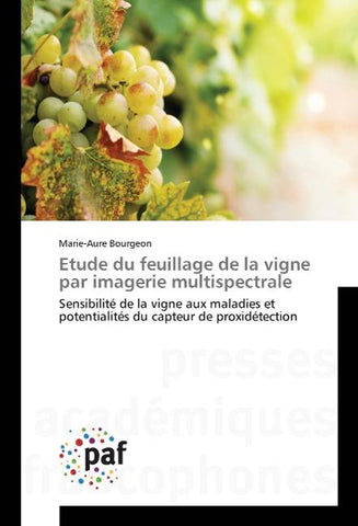 Etude du feuillage de la vigne par imagerie multispectrale