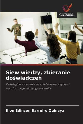 Siew wiedzy, zbieranie do¿wiadcze¿