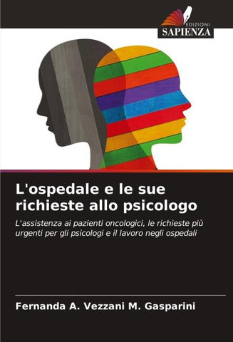 L'ospedale e le sue richieste allo psicologo