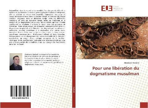 Pour une libération du dogmatisme musulman