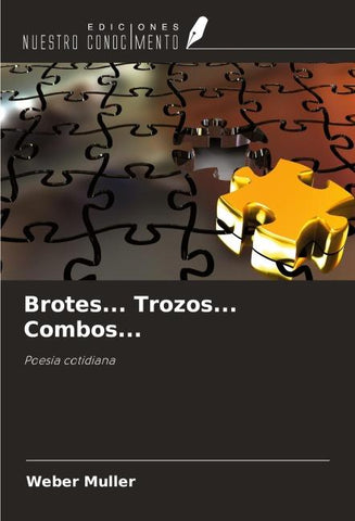 Brotes... Trozos... Combos...