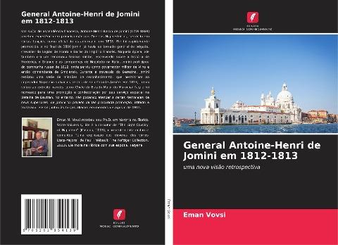 General Antoine-Henri de Jomini em 1812-1813