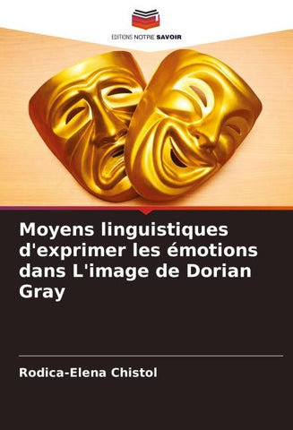 Moyens linguistiques d'exprimer les émotions dans L'image de Dorian Gray
