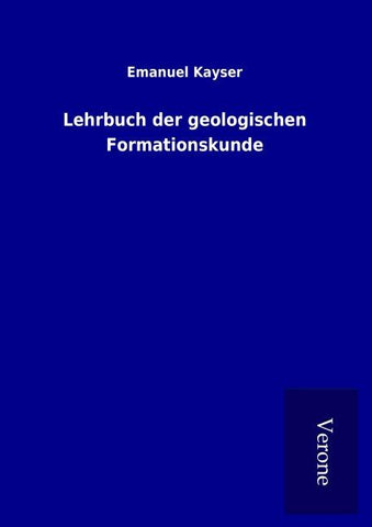 Lehrbuch der geologischen Formationskunde
