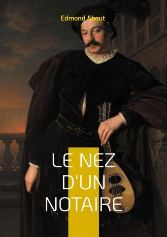 Le Nez d'un notaire