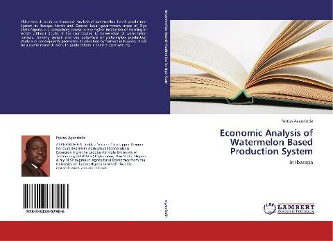 Economic Analysis of Watermelon Based Production System