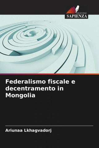Federalismo fiscale e decentramento in Mongolia