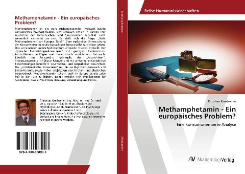 Methamphetamin - Ein europäisches Problem?