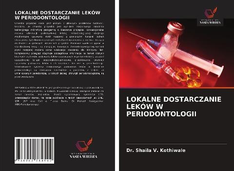 LOKALNE DOSTARCZANIE LEKÓW W PERIODONTOLOGII