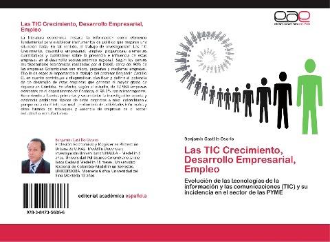 Las TIC Crecimiento, Desarrollo Empresarial, Empleo